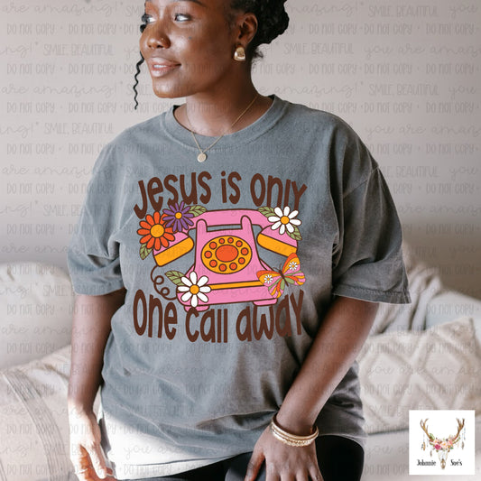 PreOrder: Jesus Is Only One Call Away