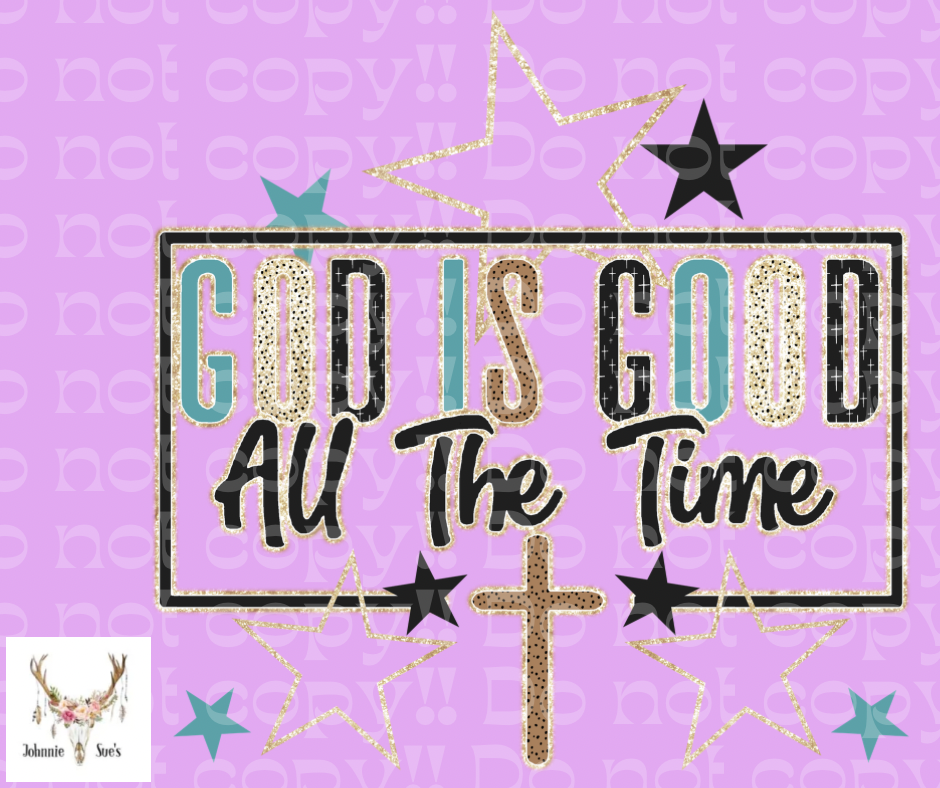 PreOrder: God Is Good All The Time