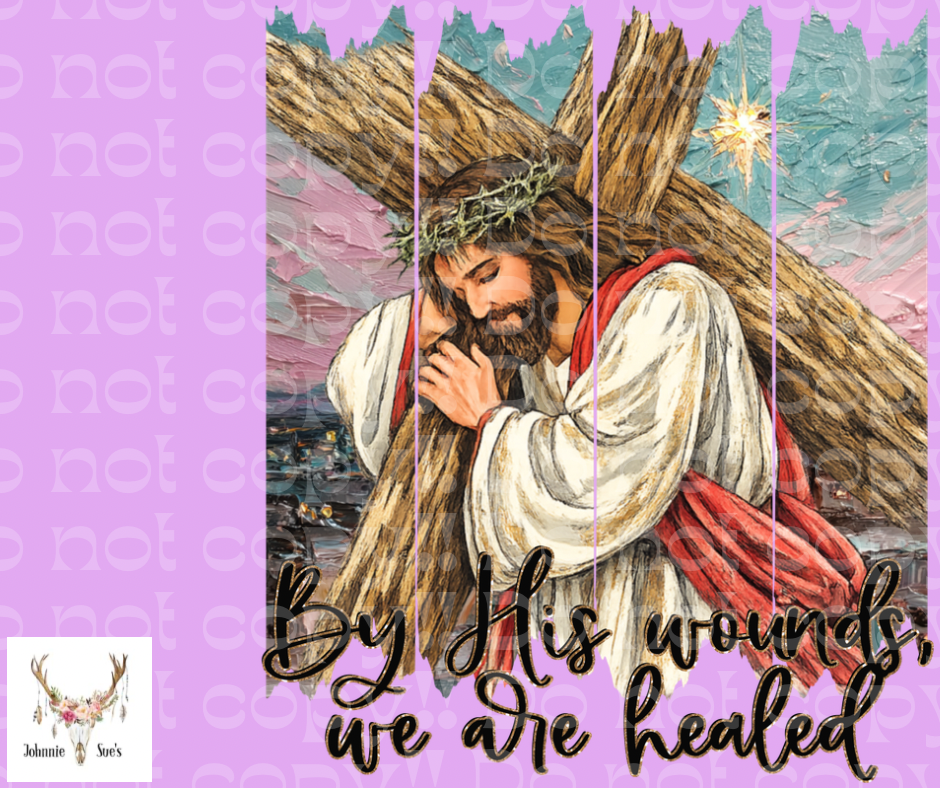 PreOrder: By His Wounds We Are Healed