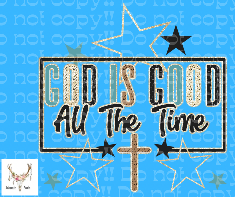 PreOrder: God Is Good All The Time